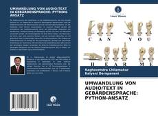 Buchcover von UMWANDLUNG VON AUDIO/TEXT IN GEBÄRDENSPRACHE: PYTHON-ANSATZ