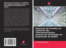 Capa do livro de Detecção de Fraudes na Indústria das Telecomunicações através da Tecnologia de Exploração de Dados 