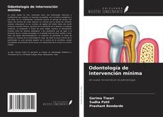 Bookcover of Odontología de intervención mínima