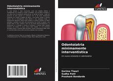 Bookcover of Odontoiatria minimamente interventistica