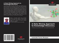 Portada del libro de A Data Mining Approach to Knowledge Discovery