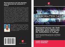 Copertina di Nanoestruturas de ZnO dopadas para detecção de isobutano (i-C4H10)