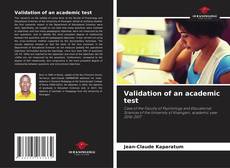 Couverture de Validation of an academic test
