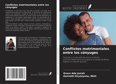 Copertina di Conflictos matrimoniales entre los cónyuges