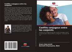 Bookcover of Conflits conjugaux entre les conjoints