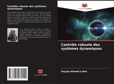 Couverture de Contrôle robuste des systèmes dynamiques