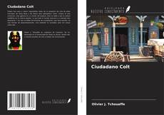 Bookcover of Ciudadano Colt