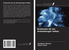 Evolución de las dramaturgas indias kitap kapağı