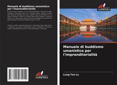 Borítókép a  Manuale di buddismo umanistico per l'imprenditorialità - hoz