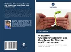 Buchcover von Wirksame Grundierungstechnik und ihre Dauer für Weizen- und Erbsensamen