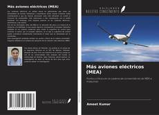 Обложка Más aviones eléctricos (MEA)