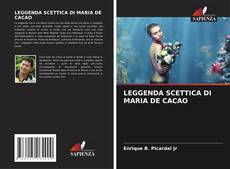 LEGGENDA SCETTICA DI MARIA DE CACAO的封面