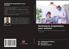 Buchcover von Dentisterie hospitalière pour enfants