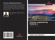 Borítókép a  Process engineering Volume 1 - hoz