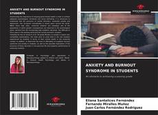 ANXIETY AND BURNOUT SYNDROME IN STUDENTS的封面