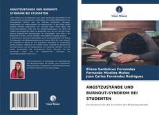 Buchcover von ANGSTZUSTÄNDE UND BURNOUT-SYNDROM BEI STUDENTEN