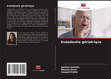 Bookcover of Endodontie gériatrique