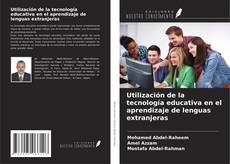 Copertina di Utilización de la tecnología educativa en el aprendizaje de lenguas extranjeras