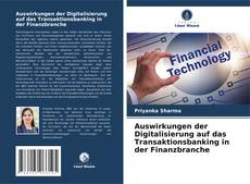 Portada del libro de Auswirkungen der Digitalisierung auf das Transaktionsbanking in der Finanzbranche