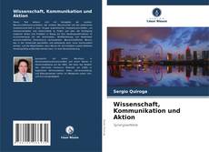 Buchcover von Wissenschaft, Kommunikation und Aktion