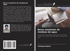 Bookcover of Barco recolector de residuos de agua