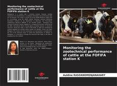 Bookcover of Monitoring the zootechnical performance of cattle at the FOFIFA station K