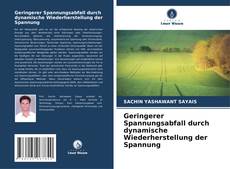 Buchcover von Geringerer Spannungsabfall durch dynamische Wiederherstellung der Spannung