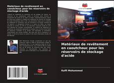 Buchcover von Matériaux de revêtement en caoutchouc pour les réservoirs de stockage d'acide