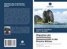 Обложка Migration der muslimischen Gemeinschaft in der Provinz Biliran