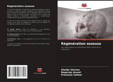 Portada del libro de Régénération osseuse