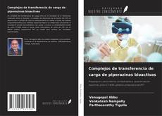 Buchcover von Complejos de transferencia de carga de piperazinas bioactivas