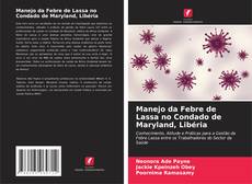 Bookcover of Manejo da Febre de Lassa no Condado de Maryland, Libéria