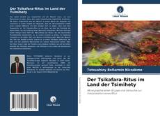 Обложка Der Tsikafara-Ritus im Land der Tsimihety