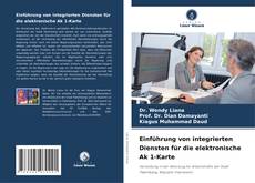 Bookcover of Einführung von integrierten Diensten für die elektronische Ak 1-Karte