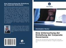 Copertina di Eine Untersuchung der Einhaltung der Corporate Governance