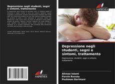 Bookcover of Depressione negli studenti, segni e sintomi, trattamento