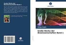 Обложка Große Werke der Biowissenschaften Band 1