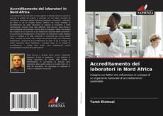 Обложка Accreditamento dei laboratori in Nord Africa