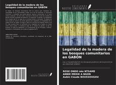 Buchcover von Legalidad de la madera de los bosques comunitarios en GABÓN