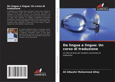 Buchcover von Da lingua a lingua: Un corso di traduzione