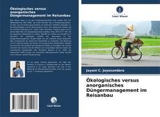 Portada del libro de Ökologisches versus anorganisches Düngermanagement im Reisanbau