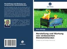 Bookcover of Herstellung und Wartung von verbesserten Holzkohleherden