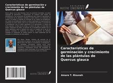 Buchcover von Características de germinación y crecimiento de las plántulas de Quercus glauca