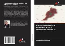 Bookcover of Complementarietà economica tra il Marocco e l'UEMOA