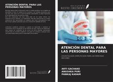 Copertina di ATENCIÓN DENTAL PARA LAS PERSONAS MAYORES