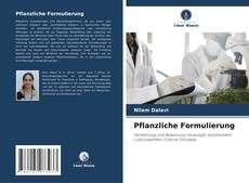 Bookcover of Pflanzliche Formulierung