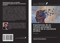 Copertina di Experiencias de un estudio psicológico general de la conciencia jurídica