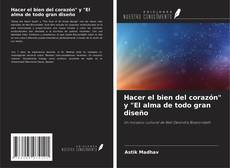 Buchcover von Hacer el bien del corazón" y "El alma de todo gran diseño