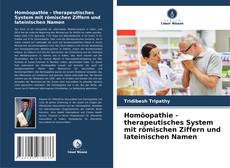 Bookcover of Homöopathie - therapeutisches System mit römischen Ziffern und lateinischen Namen