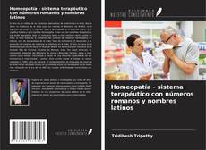 Couverture de Homeopatía - sistema terapéutico con números romanos y nombres latinos